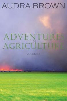 Paperback Adventures in Agriculture Volume Two Book