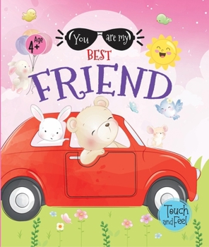 Board book You Are My Best Friend: Touch and Feel Book