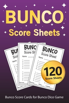 Bunco Score Sheets: 120 Bunco Score Cards for Bunco Dice Game Lovers Party Supplies Game kit Score Pads v8
