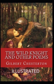 Paperback The Wild Knight and Other Poems Illustrated Book