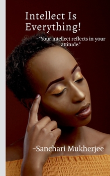 Paperback Intellect Is Everything Book