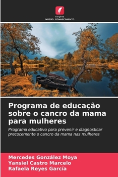 Paperback Programa de educação sobre o cancro da mama para mulheres [Portuguese] Book