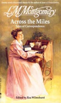 Mass Market Paperback Across the Miles: Tales of Correspondence Book