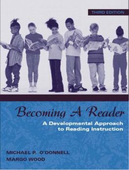 Hardcover Becoming a Reader: A Developmental Approach to Reading Instruction, Mylabschool Edition Book