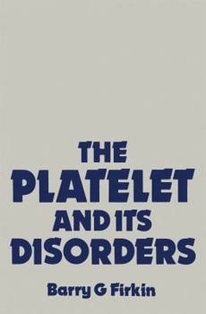 Paperback The Platelet and Its Disorders Book