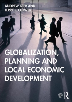 Paperback Globalization, Planning and Local Economic Development Book