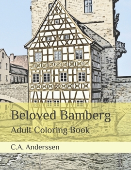 Paperback Beloved Bamberg: Adult Coloring Book