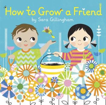 Board book How to Grow a Friend Book