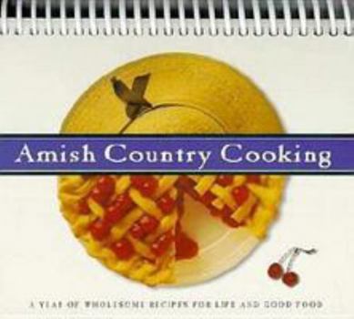 Spiral-bound Amish Country Cooking-Calendar Book