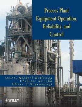 Misc. Process Plant Equipment: Operation, Control, and Reliability Book