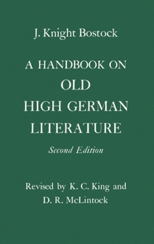 Hardcover A Handbook on Old High German Literature Book