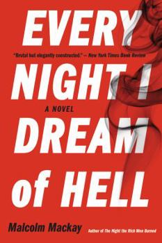 Hardcover Every Night I Dream of Hell Book