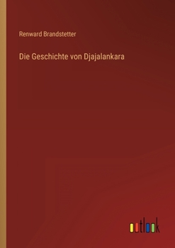 Paperback Die Geschichte von Djajalankara [German] Book