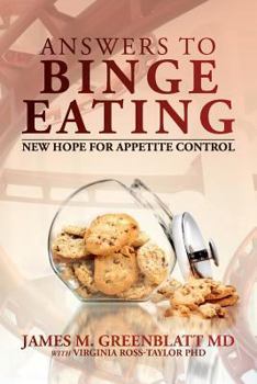 Paperback Answers to Binge Eating: New Hope for Appetite Control Book