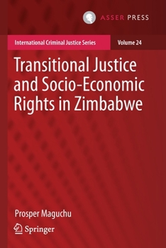 Paperback Transitional Justice and Socio-Economic Rights in Zimbabwe Book