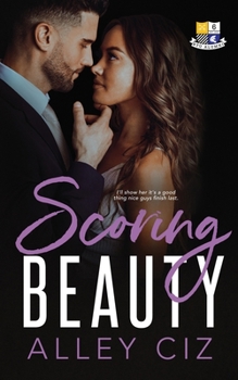 Scoring Beauty: - Book #6 of the BTU Alumni