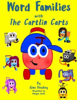 Paperback Word Families with The Cartlin Carts: Learning with The Cartlin Carts Book