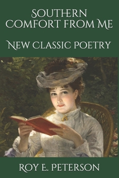 Paperback Southern Comfort from Me: New Classic Poetry Book