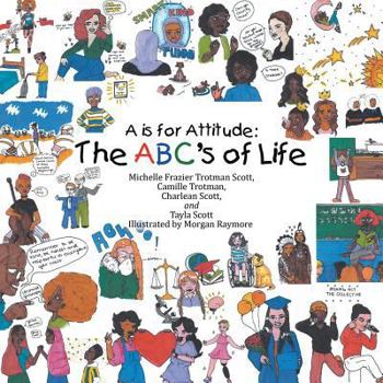 Paperback A Is for Attitude: the Abc's of Life Book