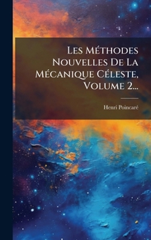 Hardcover Les MÃ(c)thodes Nouvelles De La MÃ(c)canique CÃ(c)leste, Volume 2... [French] Book