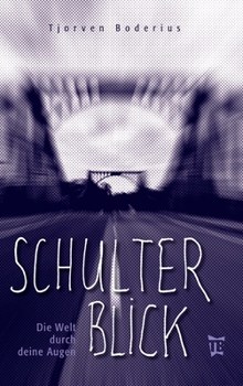 Hardcover Schulterblick: Die Welt durch deine Augen [German] Book