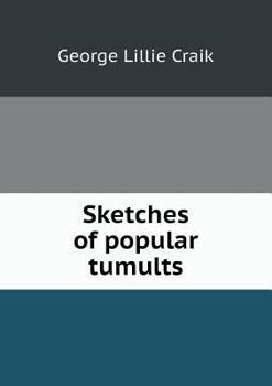 Sketches of Popular Tumults