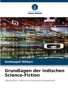 Grundlagen der indischen Science-Fiction (German Edition)