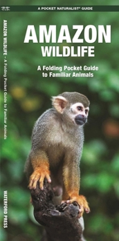 Loose Leaf Amazon Wildlife, 2nd Ed Book