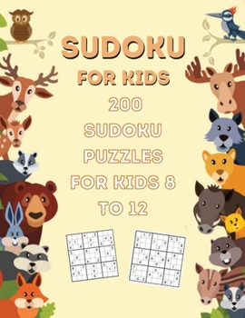 Paperback 200 Sudoku Puzzles For Kids Ages: 8-12 Book