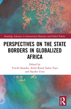 Paperback Perspectives on the State Borders in Globalized Africa Book