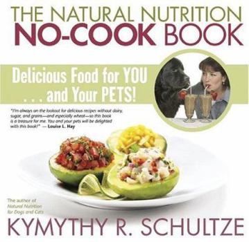 Hardcover The Natural Nutrition No-Cook Book