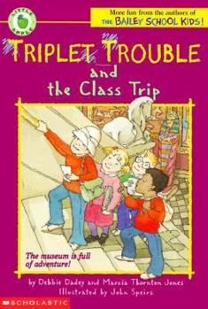 Triplet Trouble and the Class Trip (Triplet Trouble) - Book #8 of the Triplet Trouble