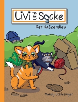 Paperback Livi und Socke: Der Katzendieb [German] Book