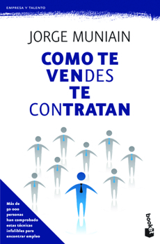 Paperback Como te vendes te contratan (Spanish Edition) Book