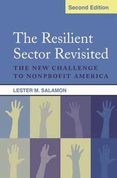 Paperback The Resilient Sector Revisited: The New Challenge to Nonprofit America Book