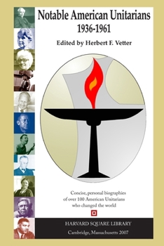 Notable American Unitarians 1936-1961