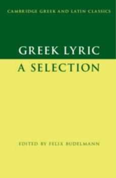 Hardcover Greek Lyric: A Selection Book