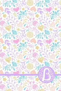 B: Hearts & Flowers Monogram Initial Notebook / Journal - Lined 6x9 inch