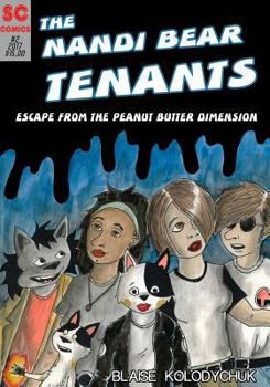 Paperback The Nandi Bear Tenants - Escape From The Peanut Butter Dimension Book