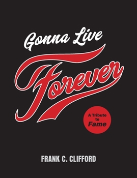 Paperback Gonna Live Forever: A Tribute to Fame Book