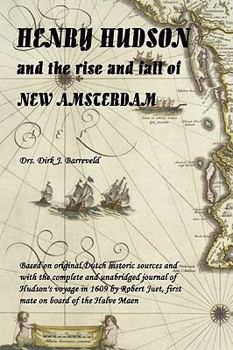 Paperback HENRY HUDSON and the rise and fall of NEW AMSTERDAM Book