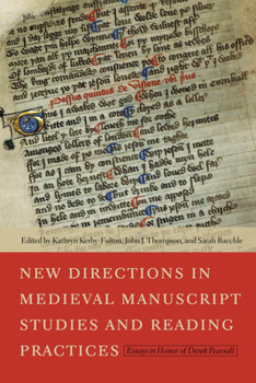 Hardcover New Directions in Medieval Manuscript Studies and Reading Practices: Essays in Honor of Derek Pearsall Book