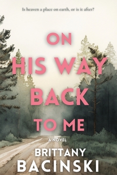 Paperback On His Way Back To Me Book
