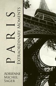 Paperback Paris: Extraordinary Moments Book