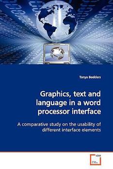 Paperback Graphics, text and language in a word processor interface Book