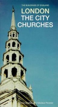 London: City Churches (Pevsner Buildings of England) - Book  of the Pevsner Architectural Guides: Buildings of England