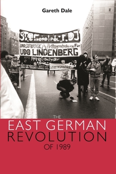 Paperback The East German Revolution of 1989 Book