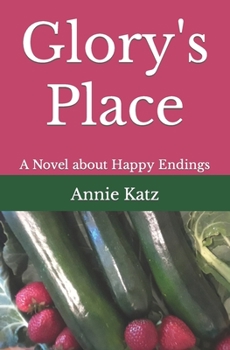 Paperback Glory's Place: A Novel about Happy Endings Book