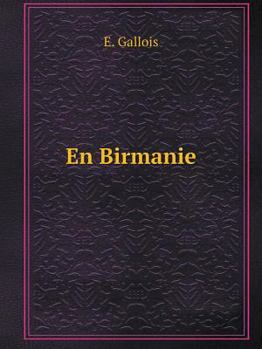 Paperback En Birmanie [French] Book