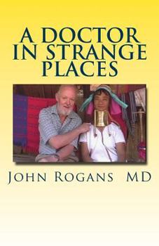 Paperback A Doctor in Strange Places Book